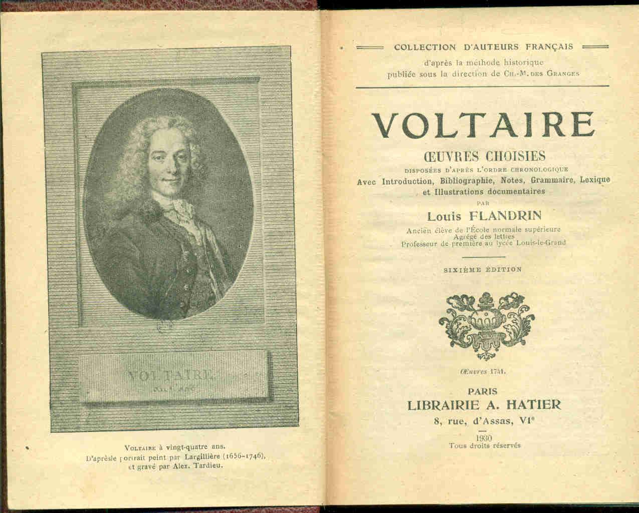 Voltaire.Oeuvres choisies.Disposées d'après l'ordre chronologique.Avec Introduction Bibliographie Notes Grammaire Lexique et Illustrations documentaires - Louis Flanrin