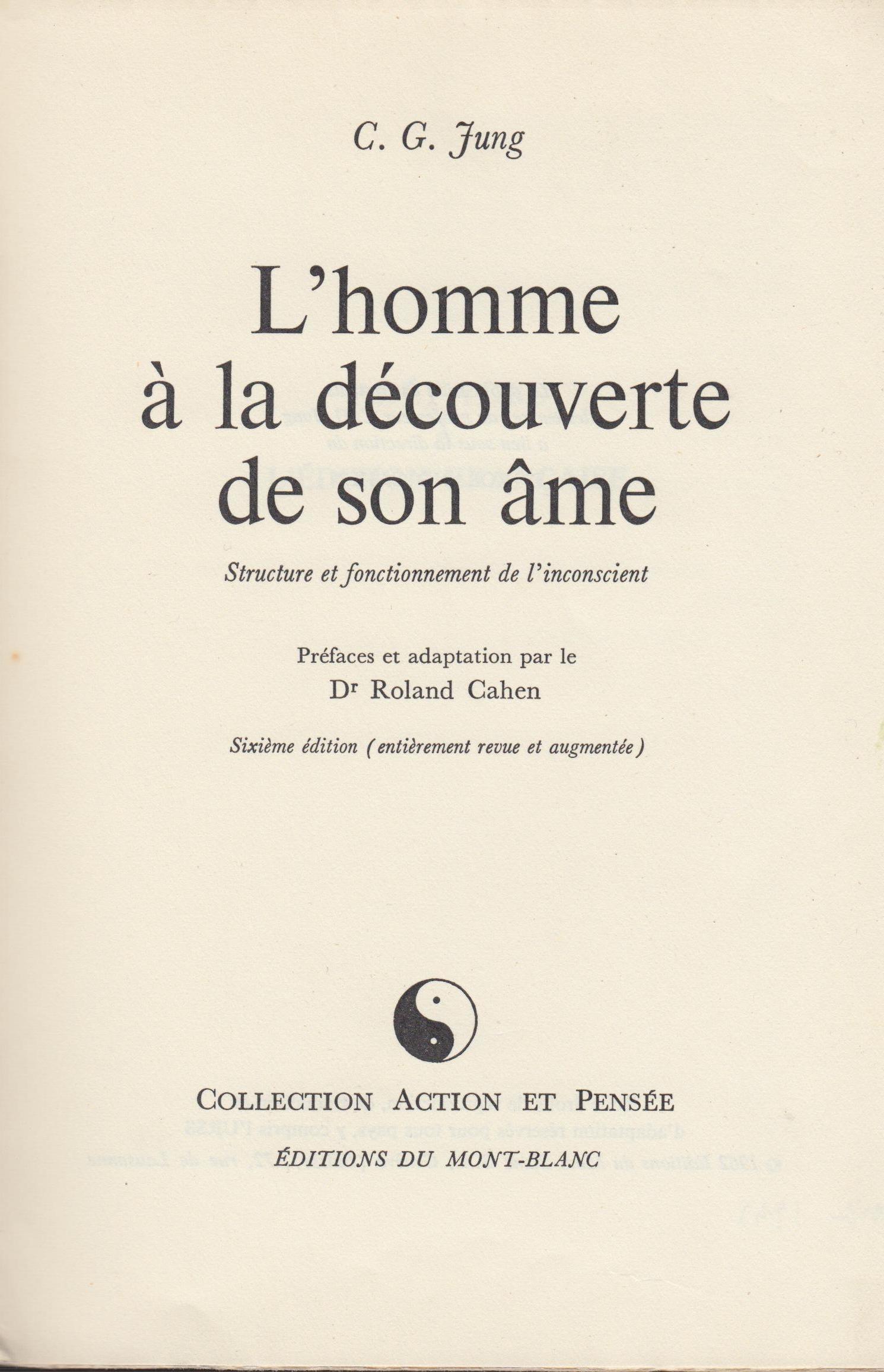 Homme Inconscient L'homme à la découverte de son âme; structure et fonctionnement de l ...
