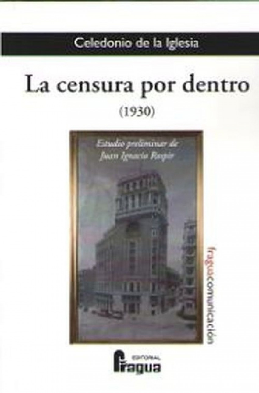 La censura por dentro (1930) - De ña Iglesia, Caledonio