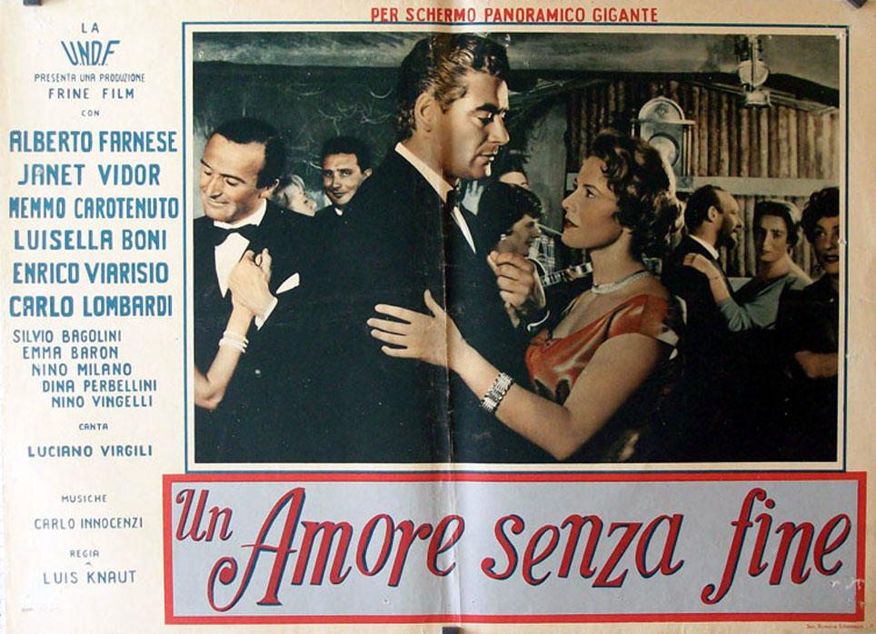 UN AMORE SENZA FINE - 1958Dir: LUIS KNAUTCast: ALBERTO FARNESEJANET  VIDORMEMMO CAROTENUTOLUISELLA BONIITALIAFB. 18 x 26 INCHES. 46 x 67  CM.PLEASE CHECK THE PICTURE FOR CONDITION: (1958)  Art / Print / Poster