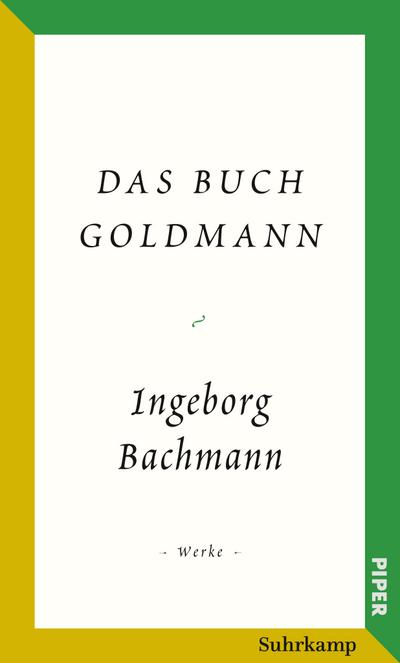 Salzburger Bachmann Edition - Das Buch Goldmann - Ingeborg Bachmann