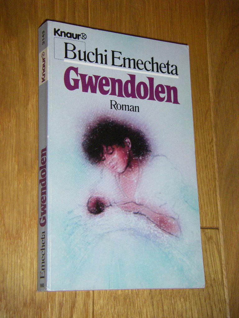 Gwendolen. Roman - Emecheta, Buchi