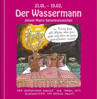 Der Wassermann : 21.01. - 19.02. - Johann Mayr