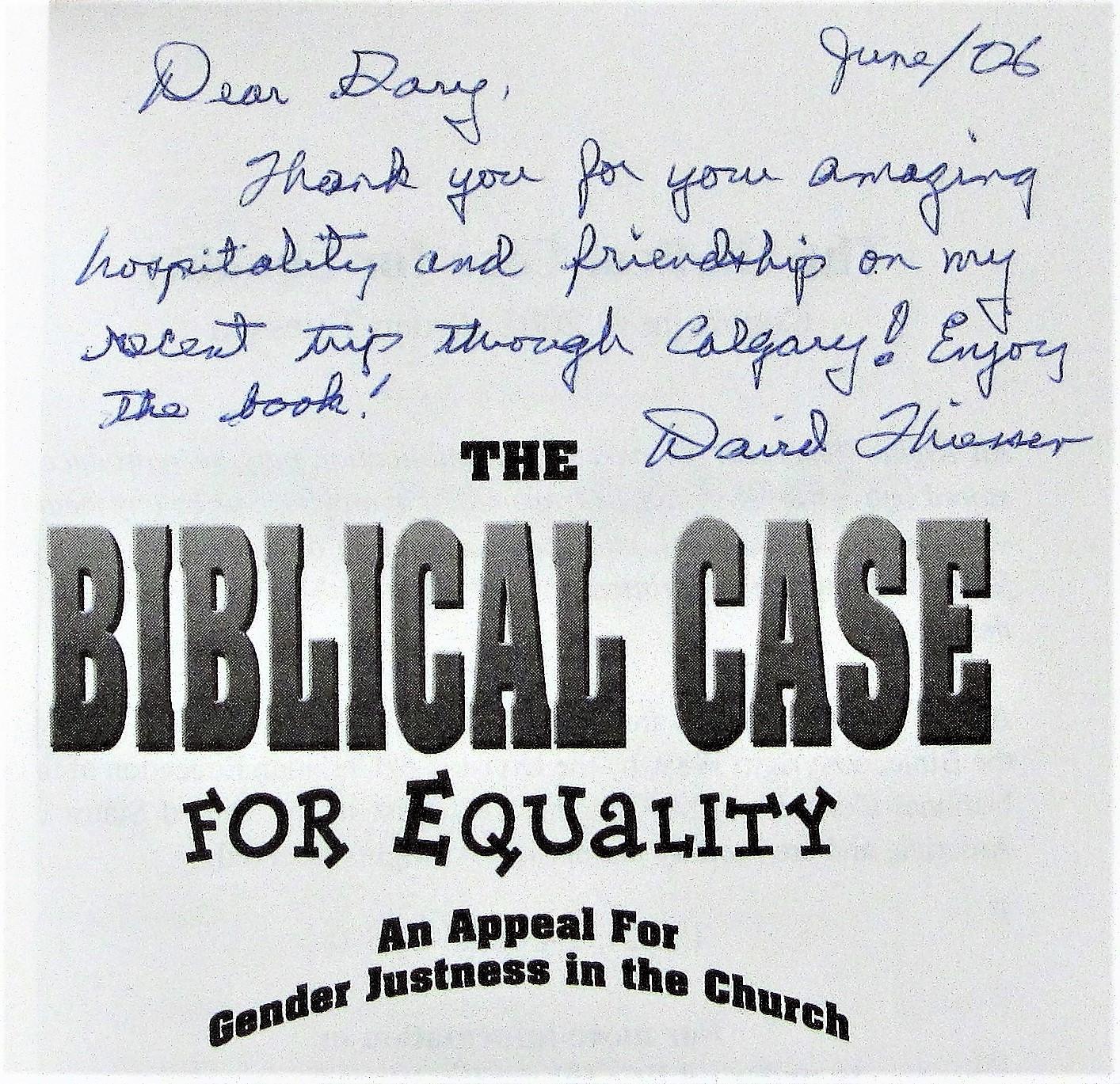 The Biblical Case for Equality. An Appeal for Gender Justness in the Church - Thiessen, Arden.