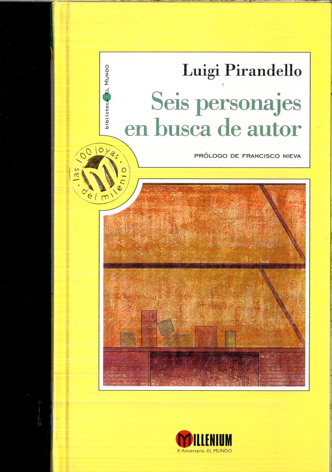 SEIS PERSONAJES EN BUSCA DE AUTOR - Pirandello, Luigi