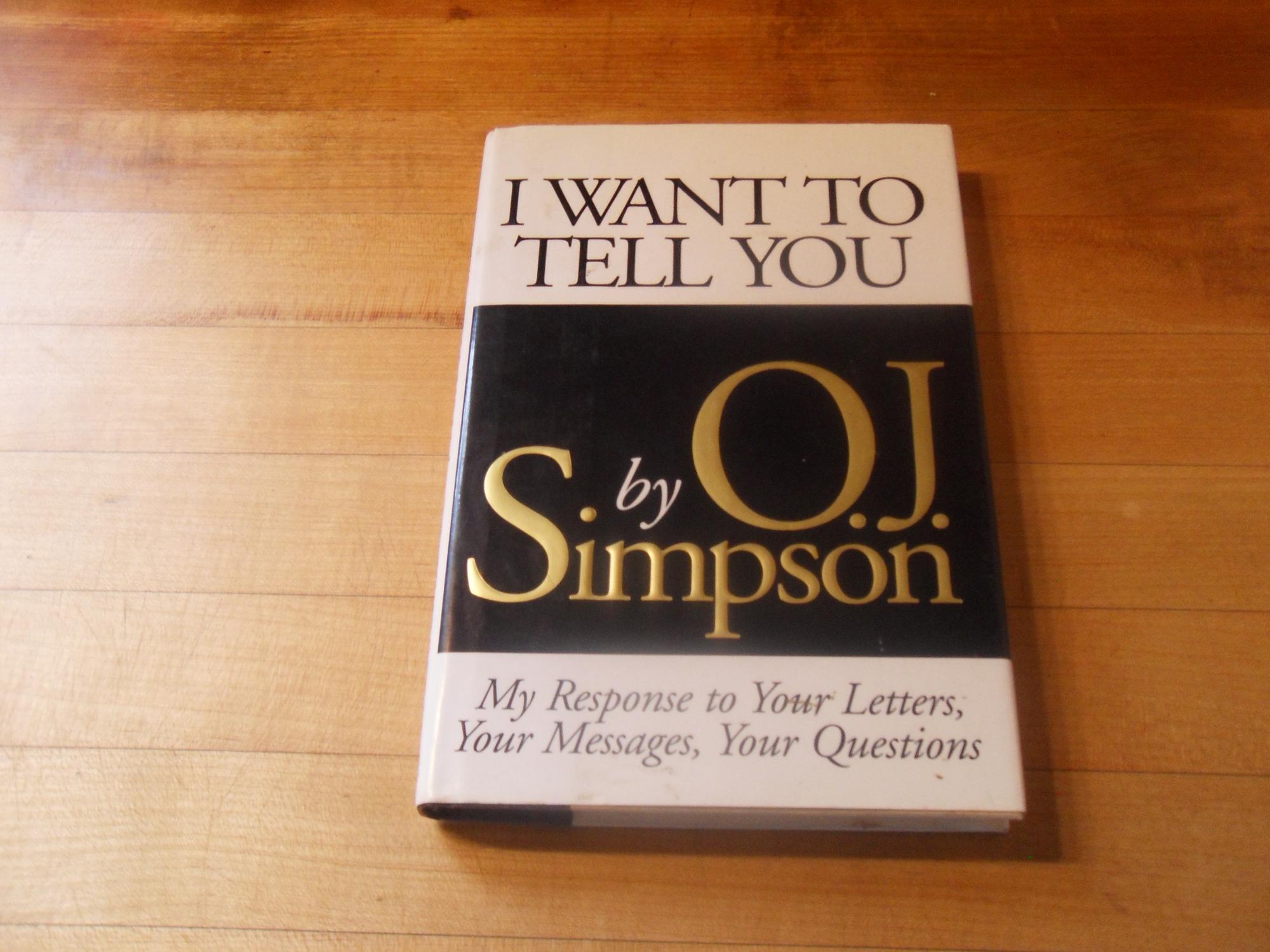 I Want To Tell You The Truth de O.J. Simpson: Excellent Wrap | Rutledge  Rare Books