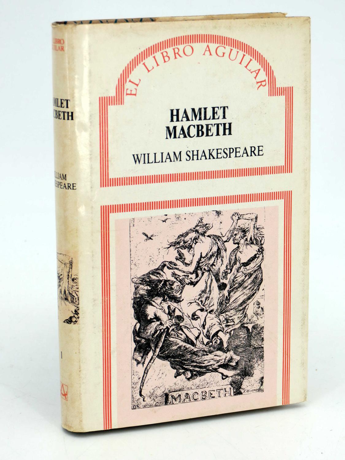 EL LIBRO AGUILAR 1. HAMLET / MACBETH (William Shakespeare) Aguilar, 1987 - William Shakespeare