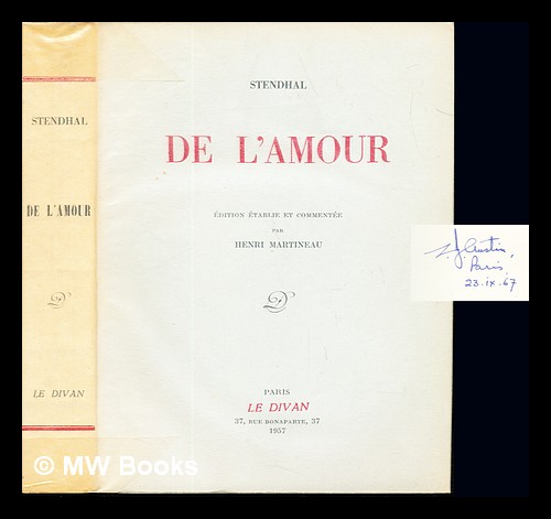 De L Amour Stendhal Edition Etablie Et Commentee Par Henri Martineau By Stendhal 17 1842 1957 First Edition Mw Books