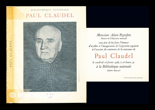 Paul Claudel, (1868-1955) / pr?face de Pierre-Henri Simon; catalogue ...