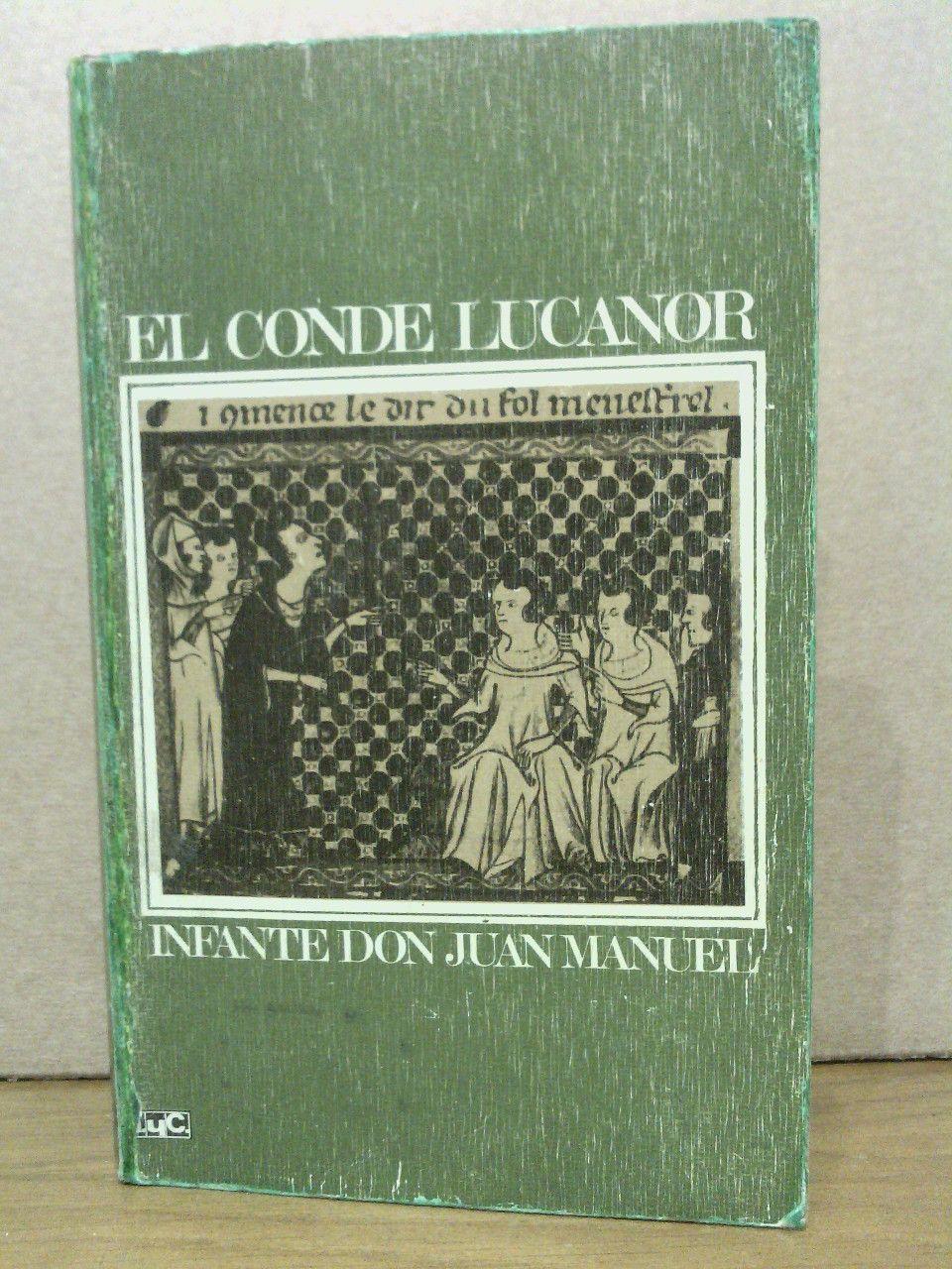 El Conde Lucanor / Introducción y notas de Lidio Nieto Jiménez - JUAN MANUEL, Infante Don