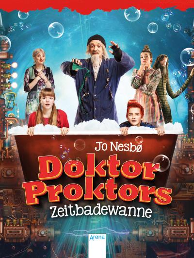 Doktor Proktors Zeitbadewanne - Filmausgabe mit exklusiver Fotostrecke - Jo Nesboe
