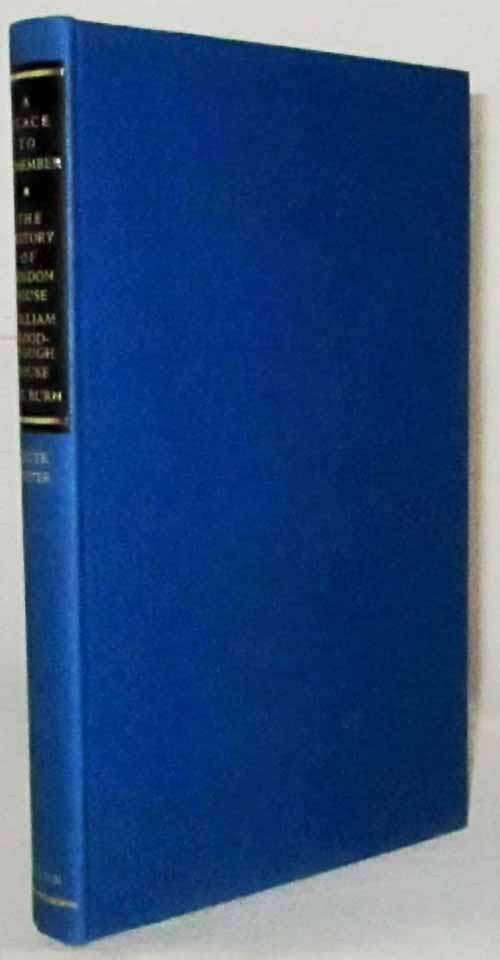 A Place to Remember The History of London House. William Goodenough