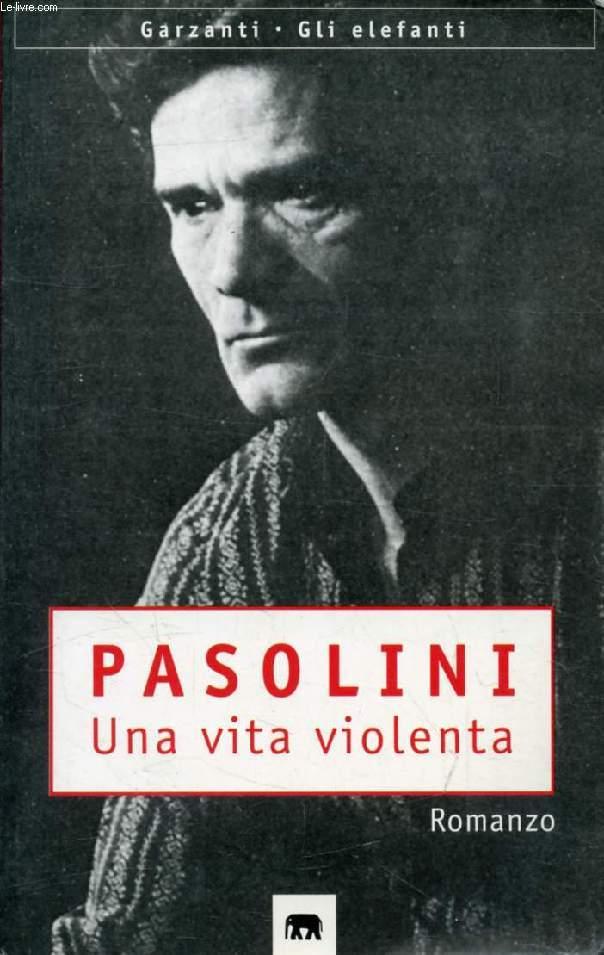 UNA VITA VIOLENTA - PASOLINI Pier Paolo