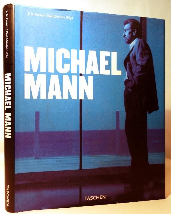Michael Mann. - Feeney, F. X. und Paul Duncan (Hrsg.)