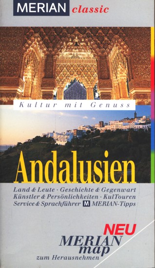 Merian classic ~ Andalusien. - Weiss, Helmuth