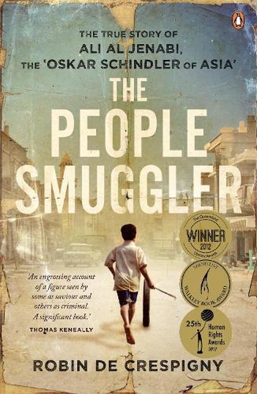 The People Smuggler: The True Story of Ali Al Jenabi (Paperback) - Robin de Crespigny