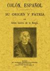 Colón español : su origen y patria - García de la Riega, Celso