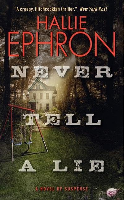 Never Tell a Lie - Hallie Ephron