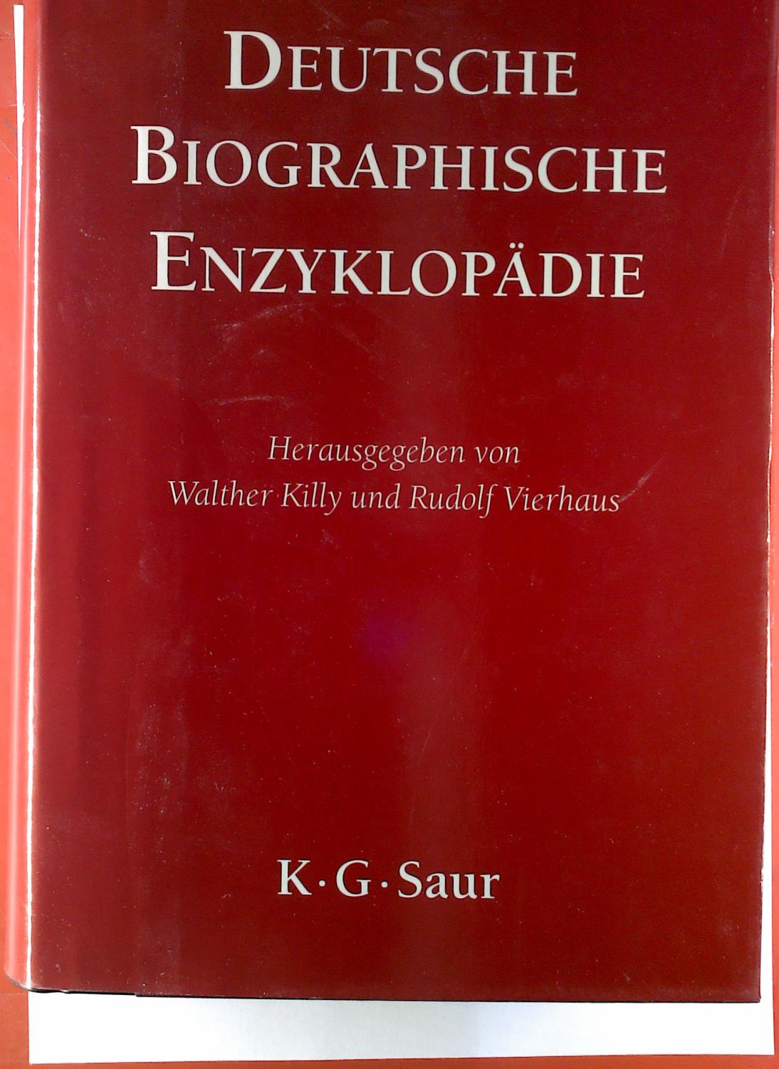 Deutsche biographische Enzyklopädie. Band 6, Kogel - Maxsein. - Walther Killy, Rudolf Vierhaus