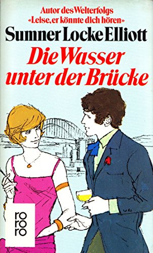 Die Wasser unter der Brücke - Elliott, Sumner Locke