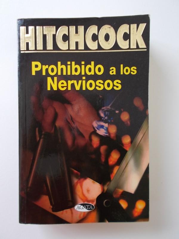 Prohibido A Los Nerviosos - Alfred Hitchcock