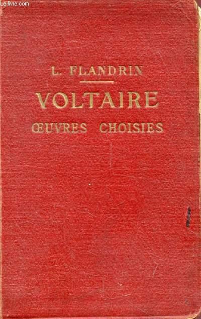 OEUVRES CHOISIES - VOLTAIRE