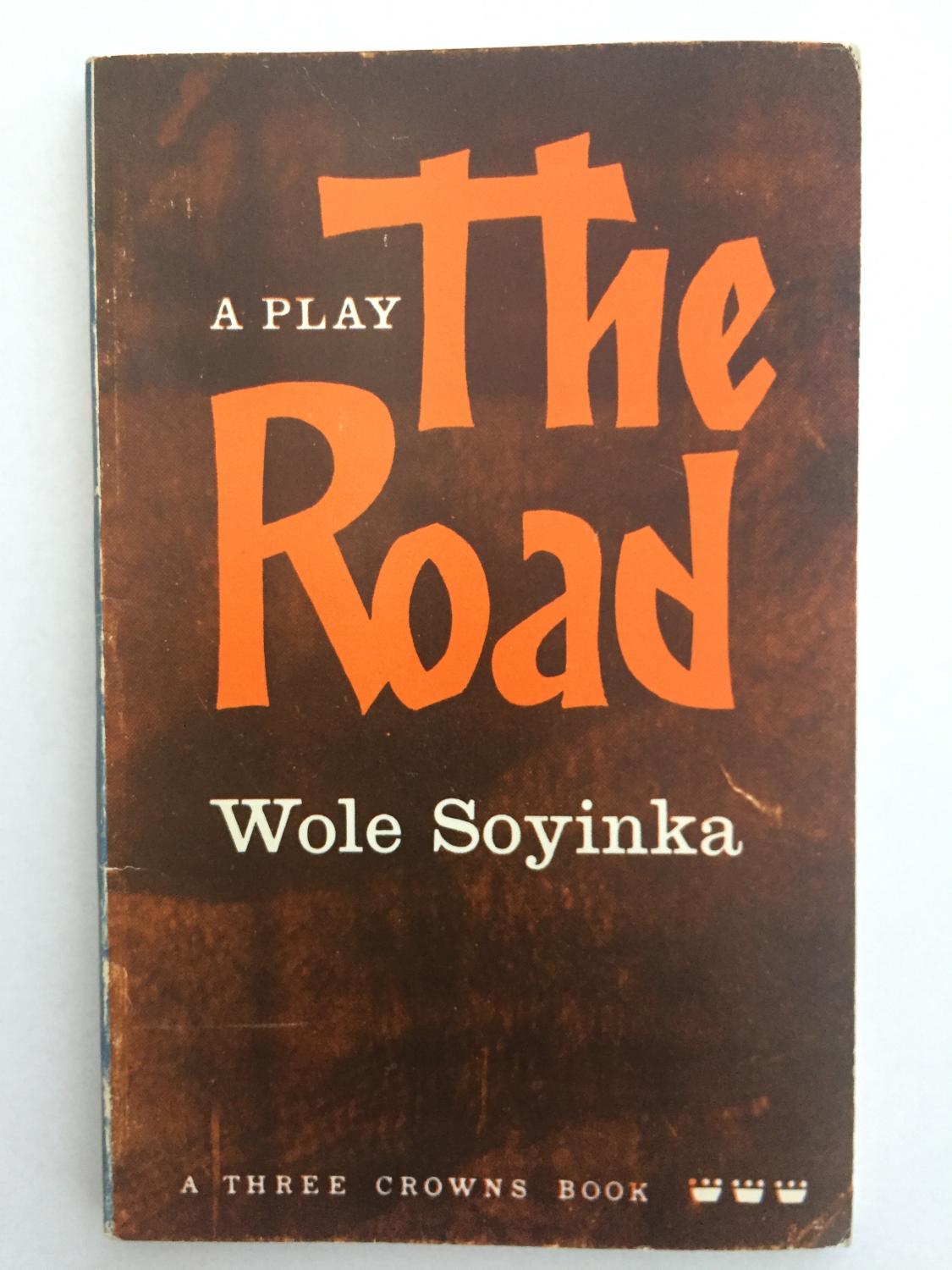 The Road By Wole Soyinka