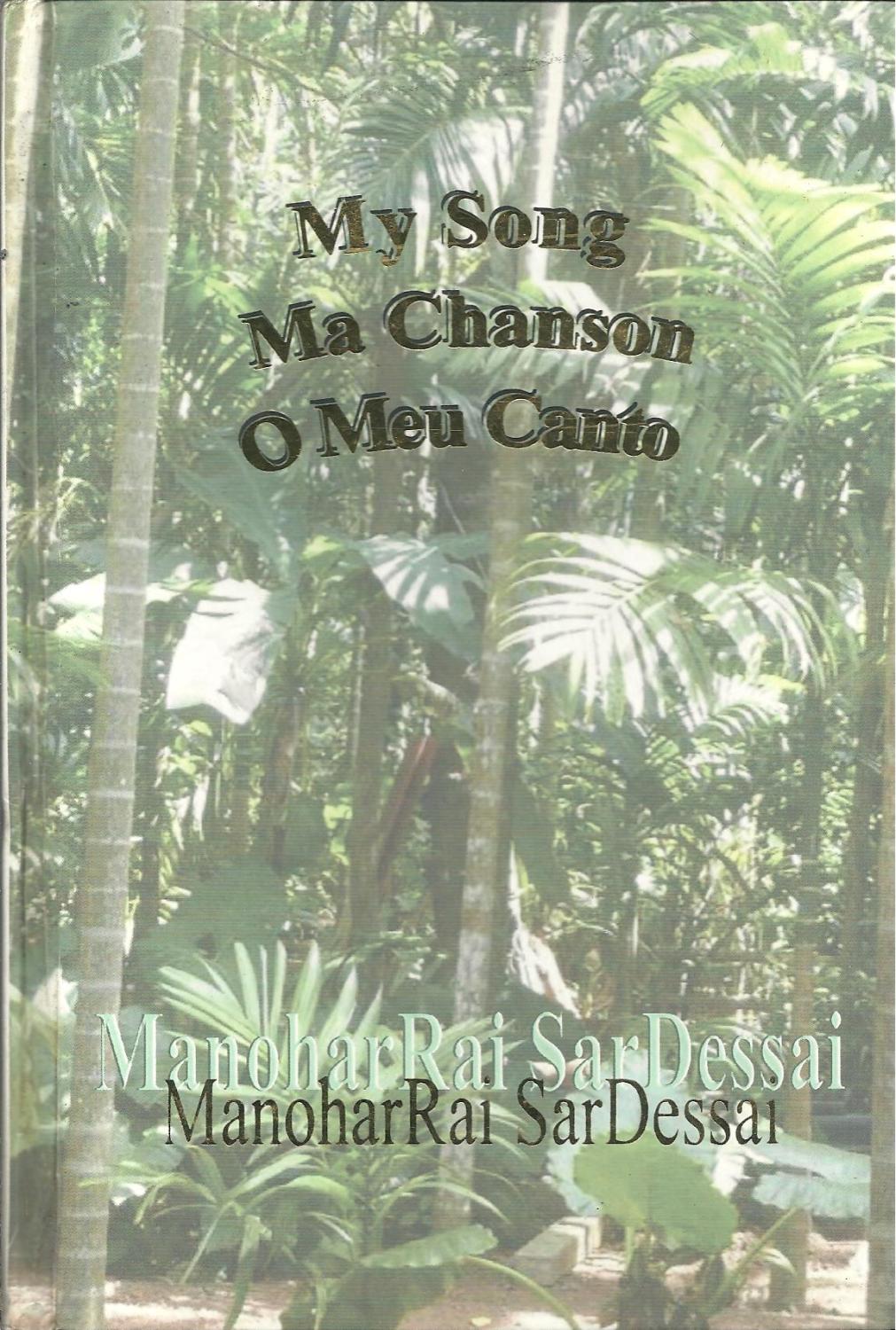 MY SONG - MA CHANSON - O MEU CANTO - SARDESSAI, Manohar Rai (1925-2006)