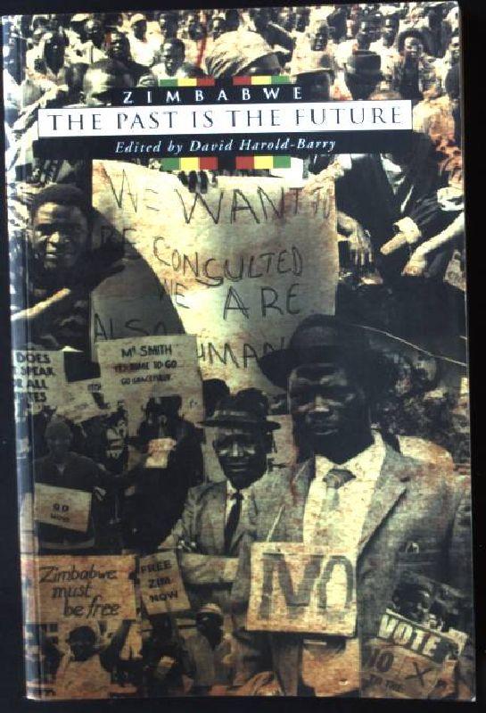 Zimbabwe. the Past Is the Future - Harold-Barry, David
