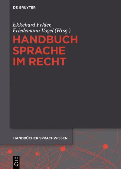 Handbuch Sprache im Recht - Friedemann Vogel