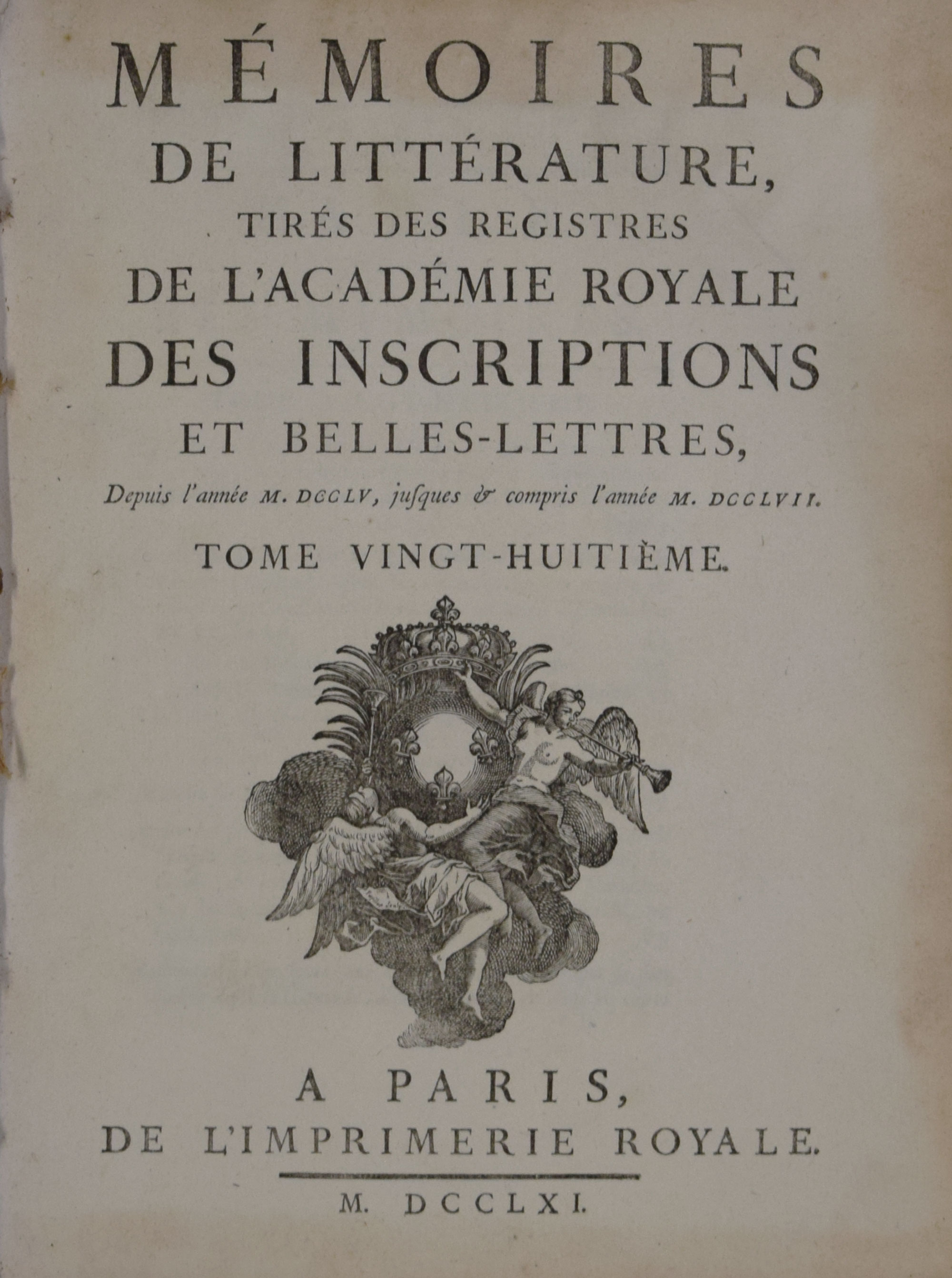 Memoires de Litterature, Tirés des Registres de l'Academie Royale des