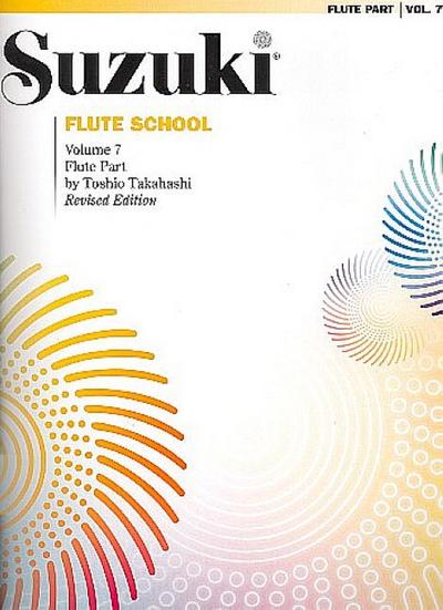 Suzuki Flute School Flute Part, Volume 7 (Revised) (Suzuki Method Core Materials) - Dr. Shinichi Suzuki, Toshio Takahashi