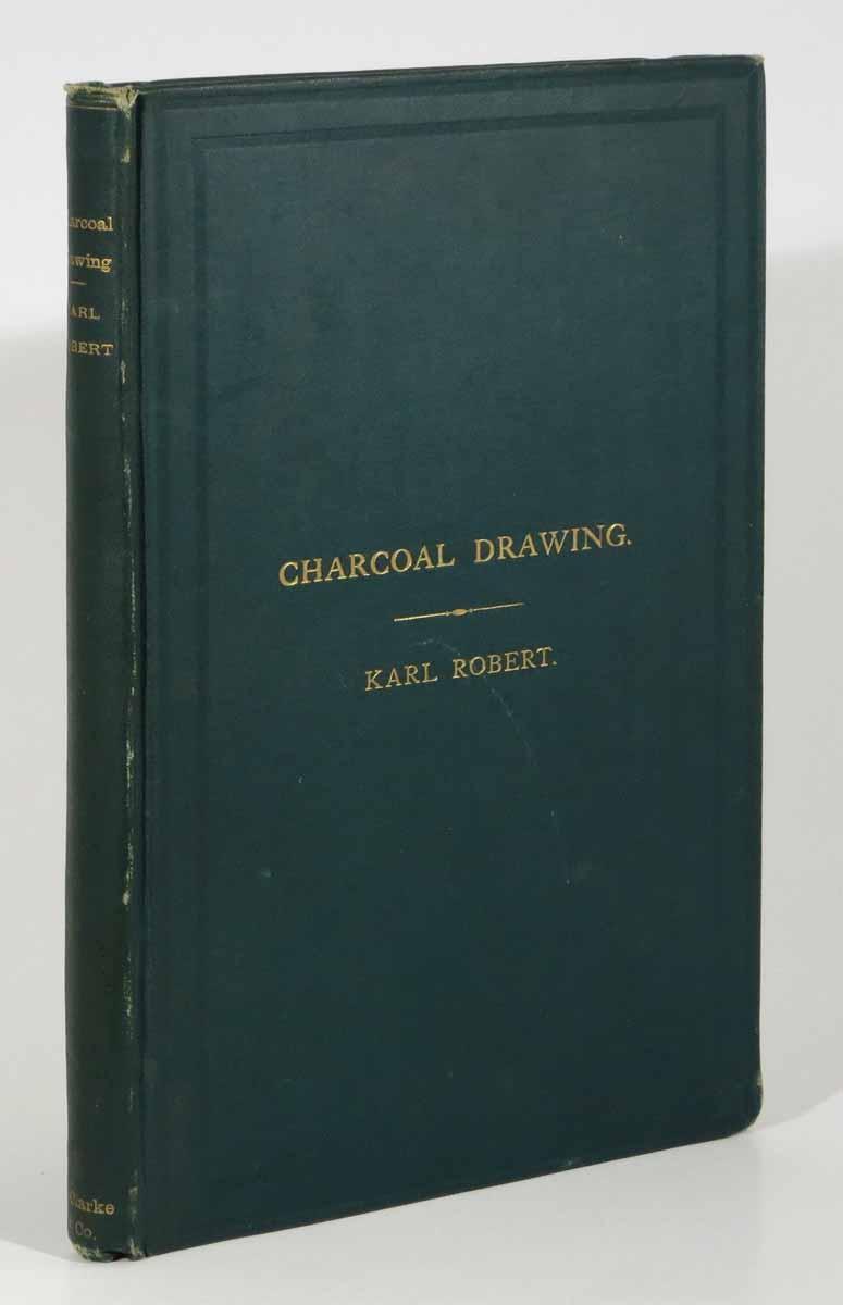 Le FUSIAN. Charcoal Drawing Without a Master. A Complete Practical Treatise on Landscape Drawing in Charcoal. Followed by Lessons on Studies after Allongé. Translated from the Fourth Edition, by Elizabeth Haven Appleton