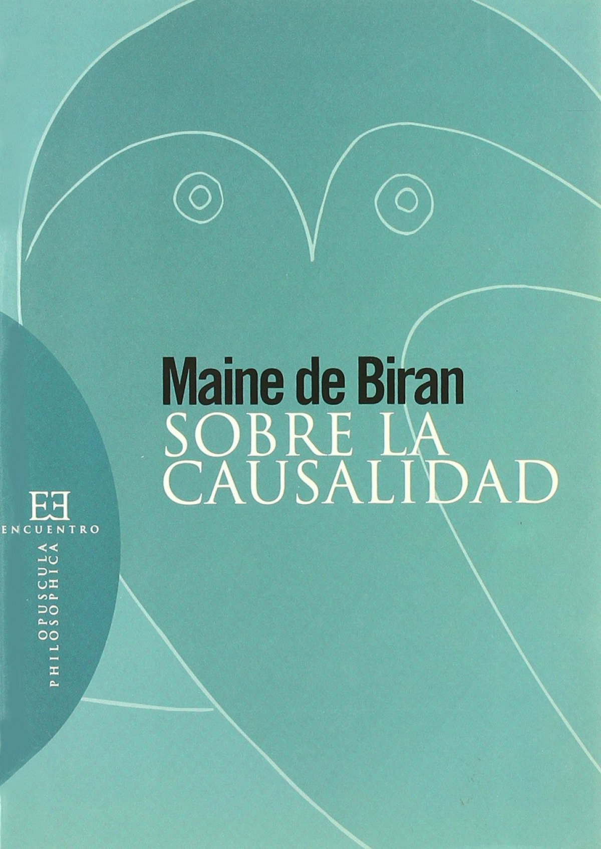 Sobre la causalidad - Maine de Biran,