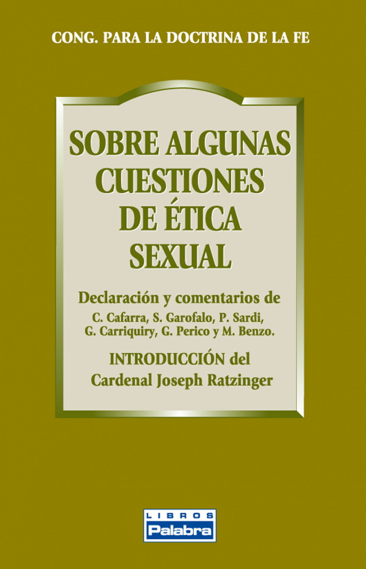 Sobre algunas cuestiones de ética sexual - Congregacion Para La Doctrina