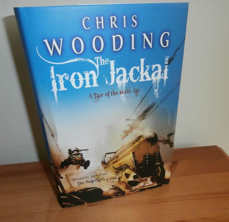 The Iron Jackal by Chris Wooding The Iron Jackal by Chris Wooding