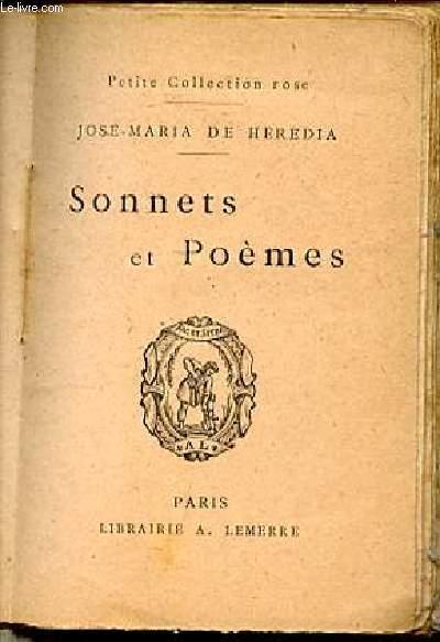SONNETS ET POEMES - PETITE COLLECTION ROSE. by DE HEREDIA JOSE-MARIA ...
