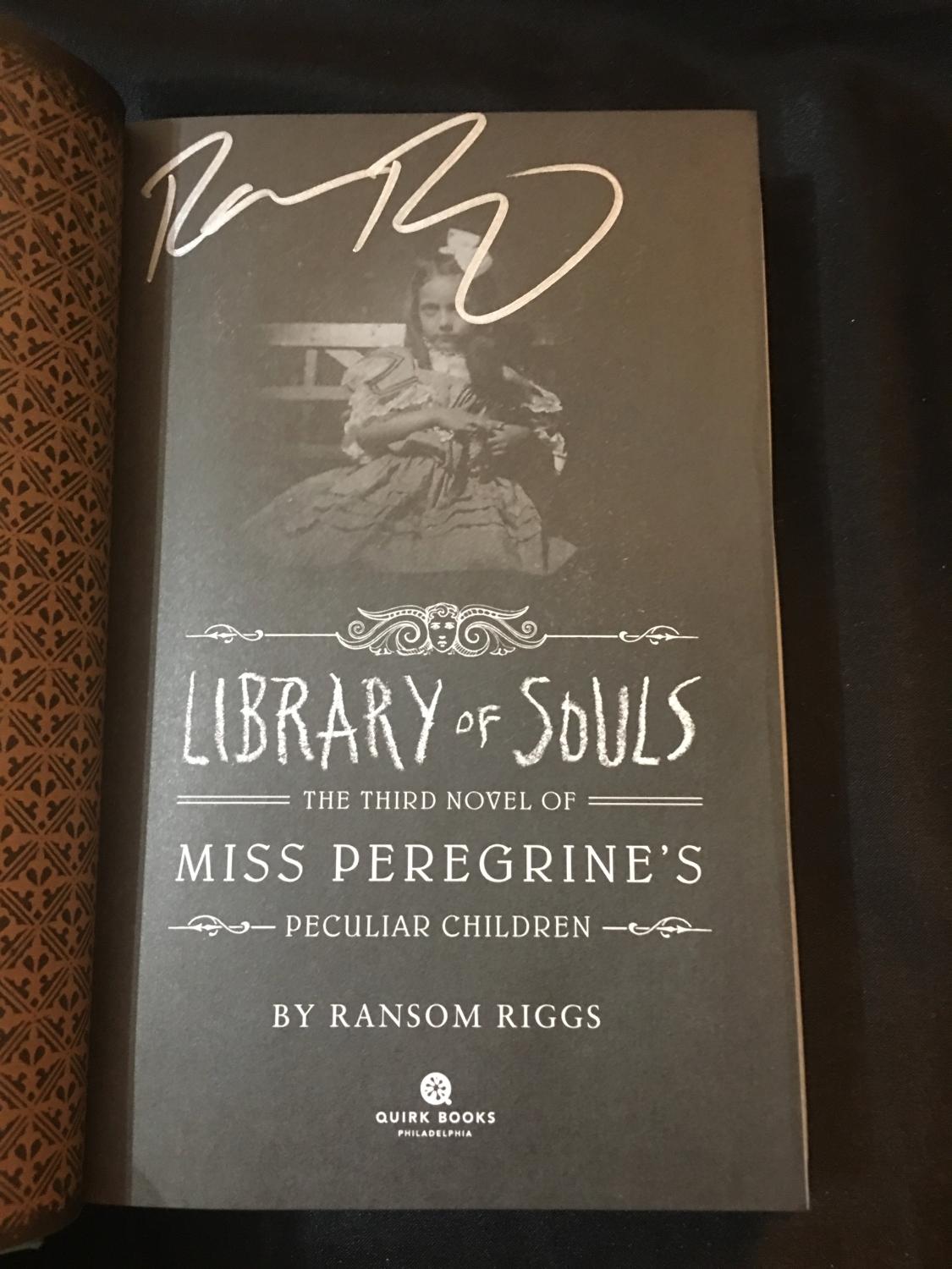 Very　Souls:　of　(2015)　Edition　Good　The　Riggs:　Miss　Author(s)　de　First　Peculiar　Third　Novel　Peregrine's　of　Library　Signed　First　Hardcover　1st　Children　by　Print　Ransom　Edition,
