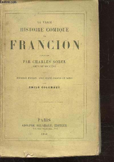 LA VRAIE HISTOIRE COMIQUE DE FRANCION by SOREL CHARLES: bon Couverture ...