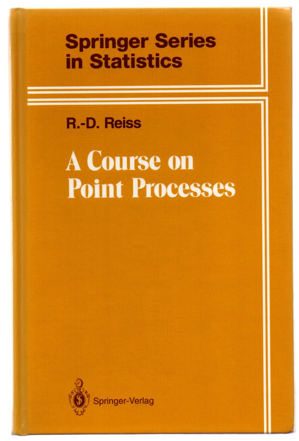 A Course on Point Processes - REISS, R.-D.