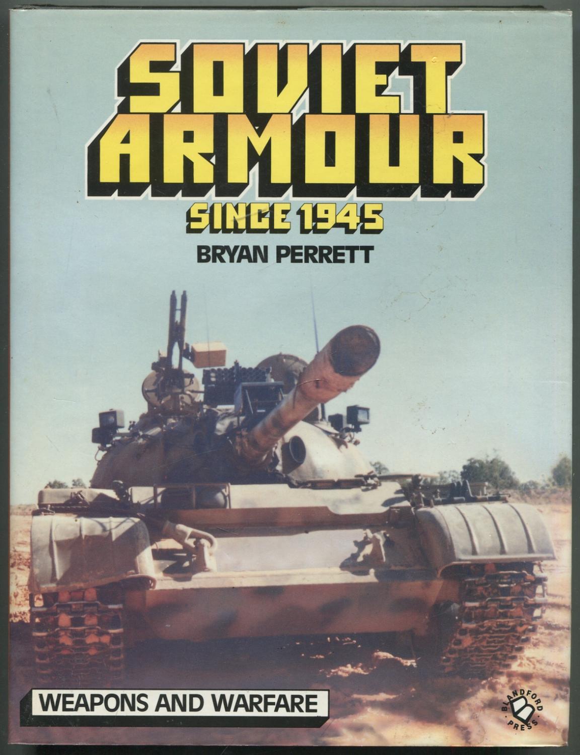 Soviet Armour Since 1945 - PERRETT, Bryan