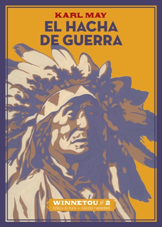 El hacha de guerra. La moderna novela de aventuras nace y alcanza su cenit en la segunda mitad del siglo XIX. Con ella nace también, casi al mismo tiempo, lo que ha venido a llamarse «novela popular» y la «literatura juvenil». Los fundadores de esta vigorosa y renovadamente verde rama de la literatura son el francés Julio Verne, el italiano Emilio Salgari y el alemán Karl May (Ernstthal, 1842 - Dresde, 1912), autor traducido a más de cuarenta idiomas y de cuyas obras se han vendido más de doscientos millones de ejemplares. Entre los años veinte y cincuenta, las novelas de Karl May tuvieron una muy amplia difusión en España; pero fueron luego cayendo en un relativo olvido, al contrario que en otros muchos países, donde siguen gozando de una envidiable popularidad. La serie de Winnetou en la que se reúnen las aventuras de Old Shatterhand y su amigo Winnetou, joven jefe de una tribu apache, es uno de los más logrados clásicos del género y la obra más reeditada y memorable de todas las que - MAY, Karl.-