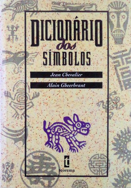 Featured image of post Dicionario De Simbolos Chevalier La editorial herder ha publicado varios libros sobre simbolismo sin breve historia del autor del diccionario de s mbolos j