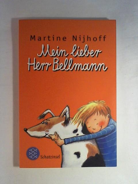 Mein lieber Herr Bellmann - Martine Nijhoff