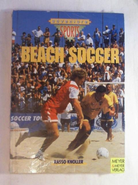 Beach Soccer - Rasso Knoller - Rasso Knoller