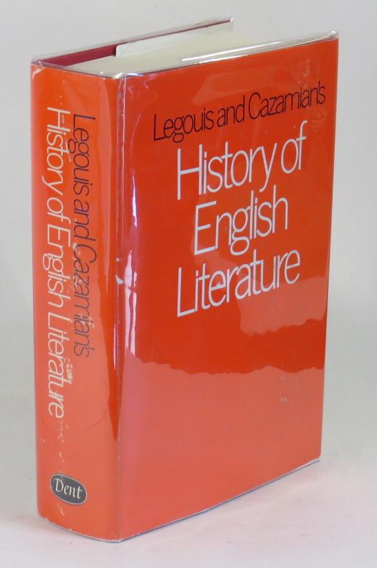 A History of English Literature - The Middle Ages and the Renaissance (650-1660) - Modern Times (1660-1970) - Legouis, Emile; Louis Cazamian & Raymond Las Vergnas