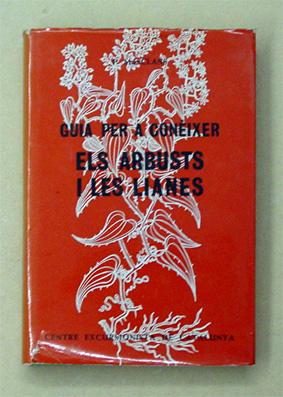 Guia per a conèixer els arbusts i les lianes. - Masclans, Francesc - J. Ribot (Ill.)