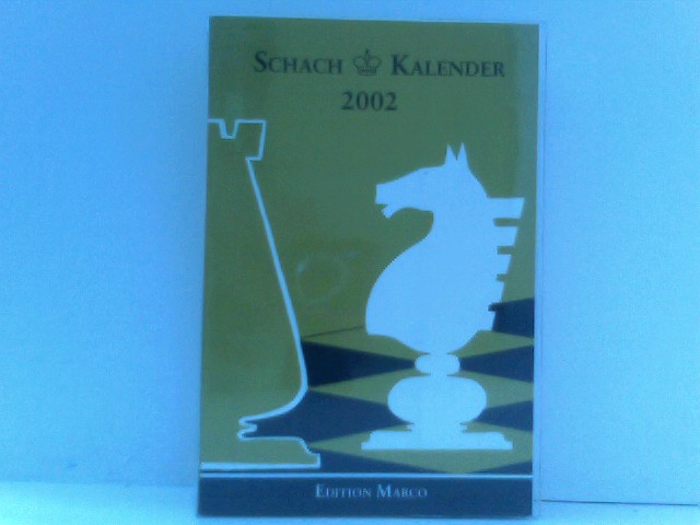 Schach-Kalender 2002. Schach-Jahrbuch (19. Jg). Taschenkalender