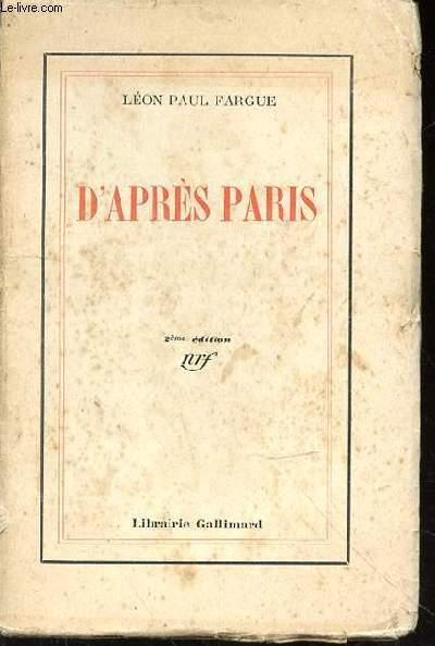 D'APRES PARIS - 2e EDITION by FARGUE LEON-PAUL: bon Couverture souple ...