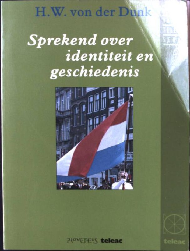 SPREKEND OVER IDENTITEIT EN GESCHIEDENIS - VON DER DUNK